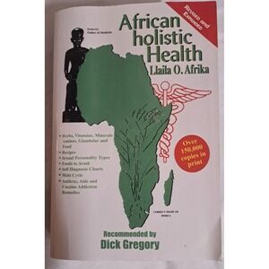 African Holistic Health Revised Expanded Laila O. Afrika Paperback Book